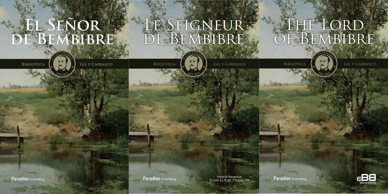 The Lord of Bembibre y Le Seigneur de Bembibre ya cabalgan por el mundo en inglés y francés ante millones de lectores